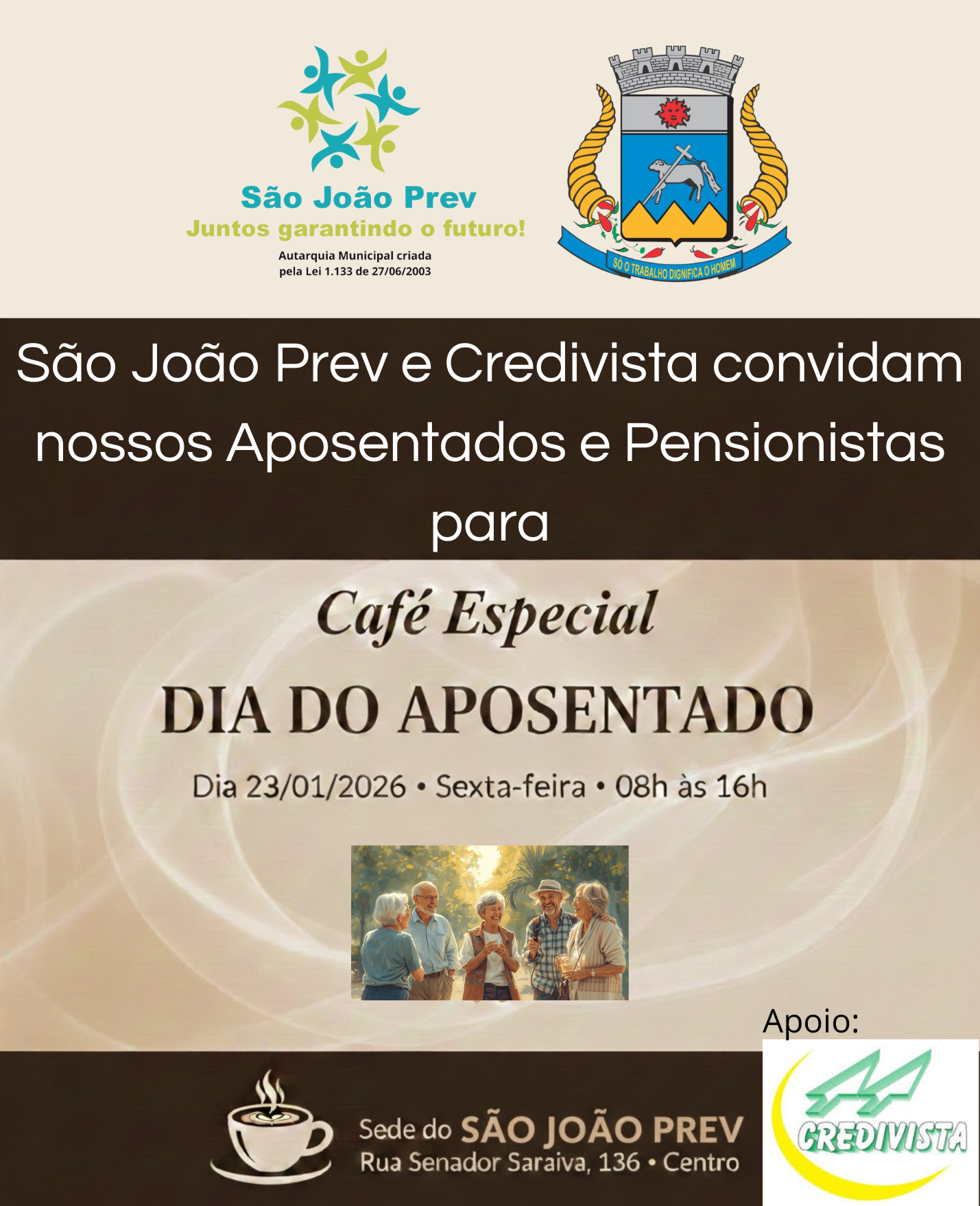São João Prev e Credivista oferecem café aos Aposentados e Pensionistas